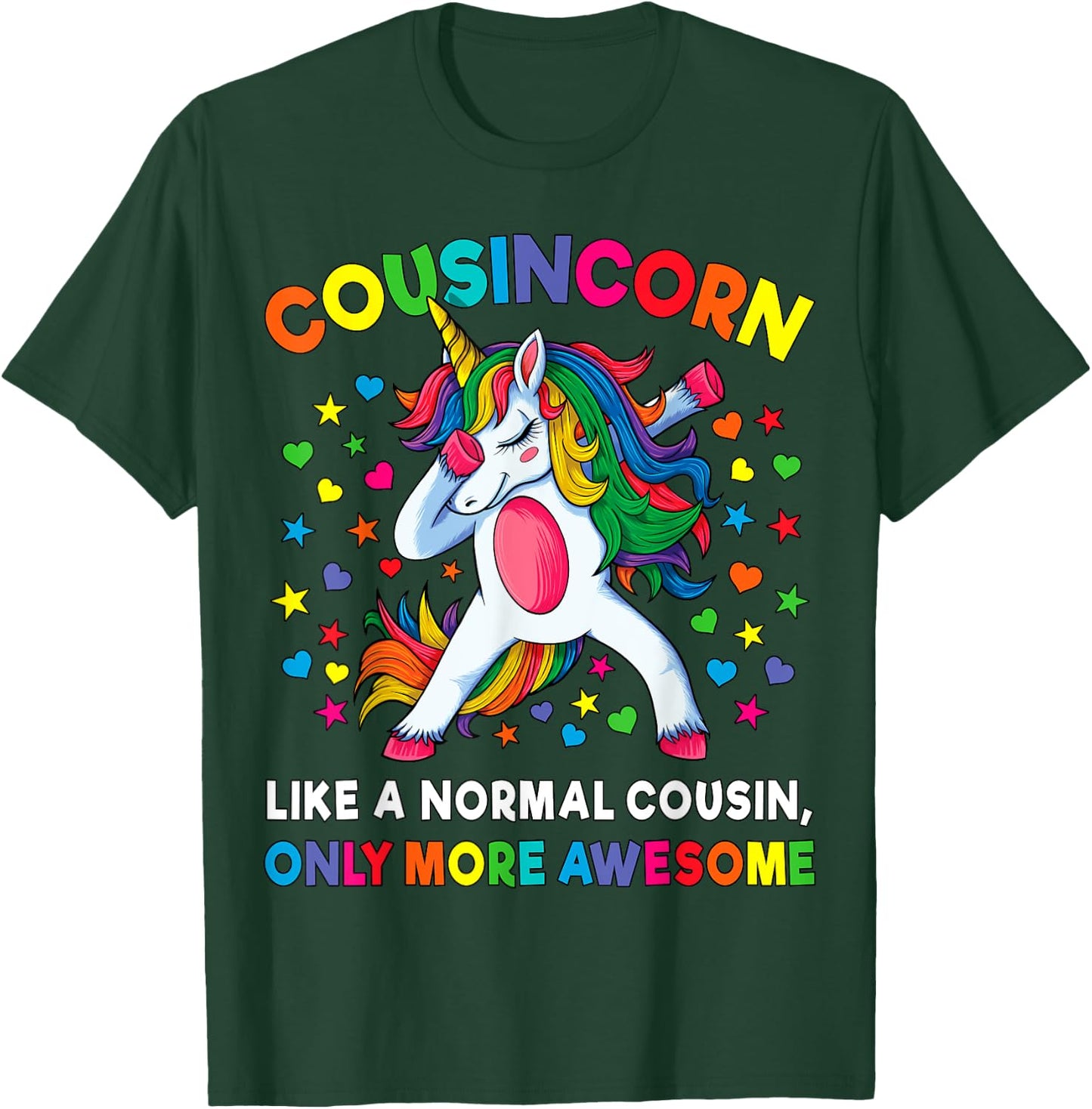 Cousincorn Like A Cousin Only Awesome Dabbing Unicorn T-Shirt - T-Shirt | Forest