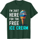 I'm Just Here For The Free Ice Cream Funny Cruise 2026 T-Shirt - T-Shirt | Forest
