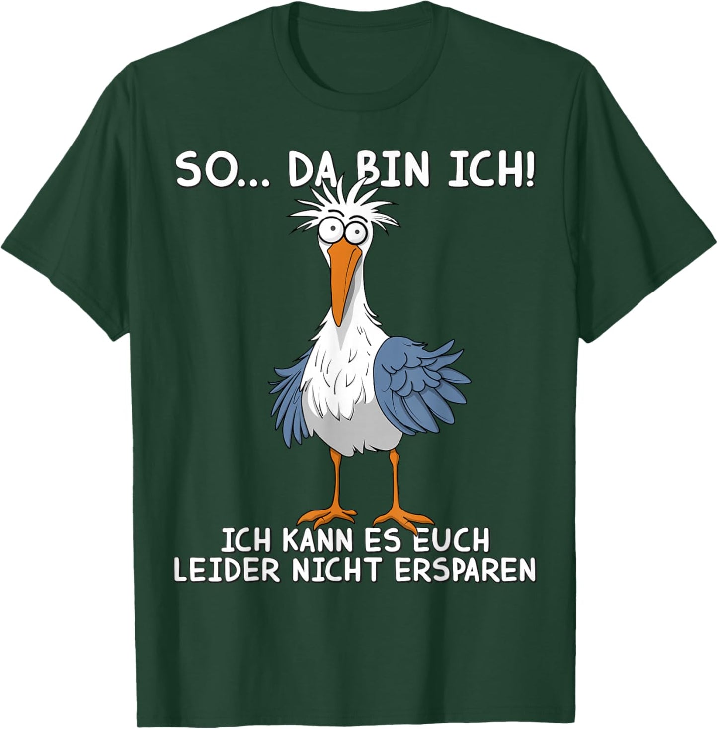 Funny Sprüch Lustige Männer Damen Möwe So Da Bin Ich T-Shirt - T-Shirt | Forest