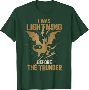 I Was Lightnings Before The Thunder Dragons Men Women Kid T-Shirt - T-Shirt | Forest