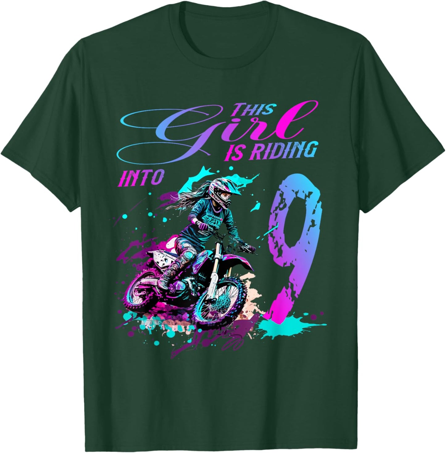 Motocross Birthday - This Girl Is Riding into 9 - Dirt Bike T-Shirt - T-Shirt | Forest