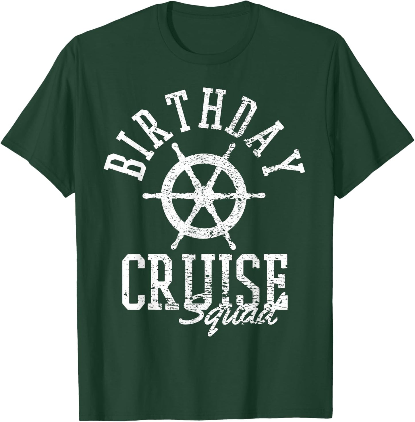 Cruise Birthday T-Shirt - T-Shirt | Forest