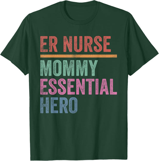 ER Nurse Mommy Essential Hero Vintage T-Shirt - T-Shirt | Forest