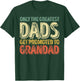Only The Greatest Dads Get Promoted To Grandad T-Shirt - T-Shirt | Forest