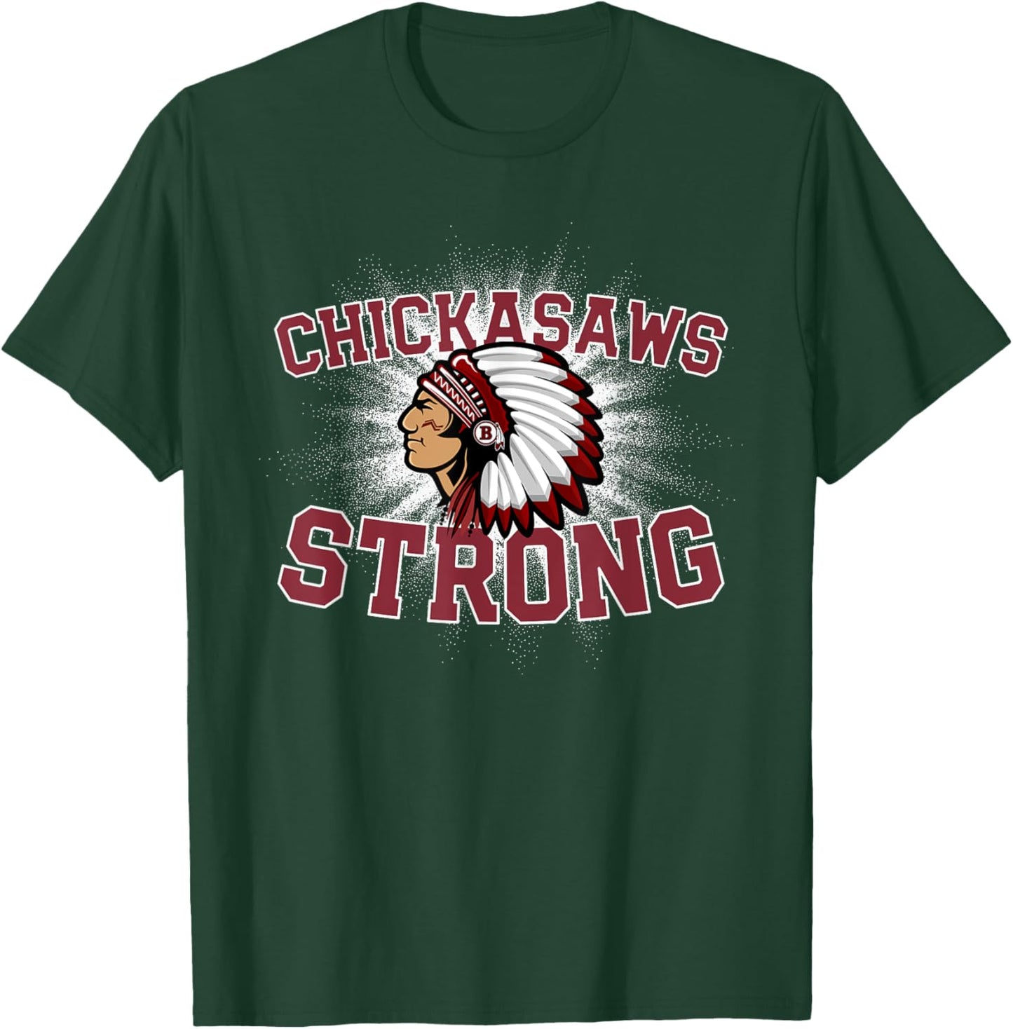 Blytheville Chickasaws Logo Strong Flag HS T-Shirt - T-Shirt | Forest