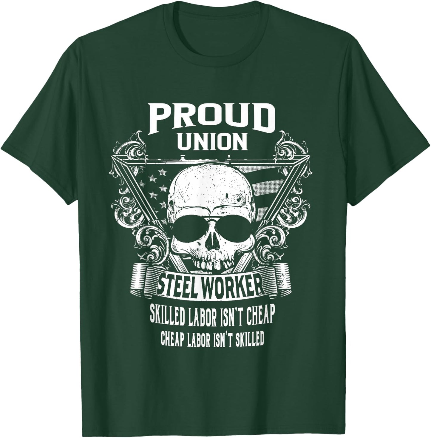 Union Steel Worker Shirts T-Shirt - T-Shirt | Forest