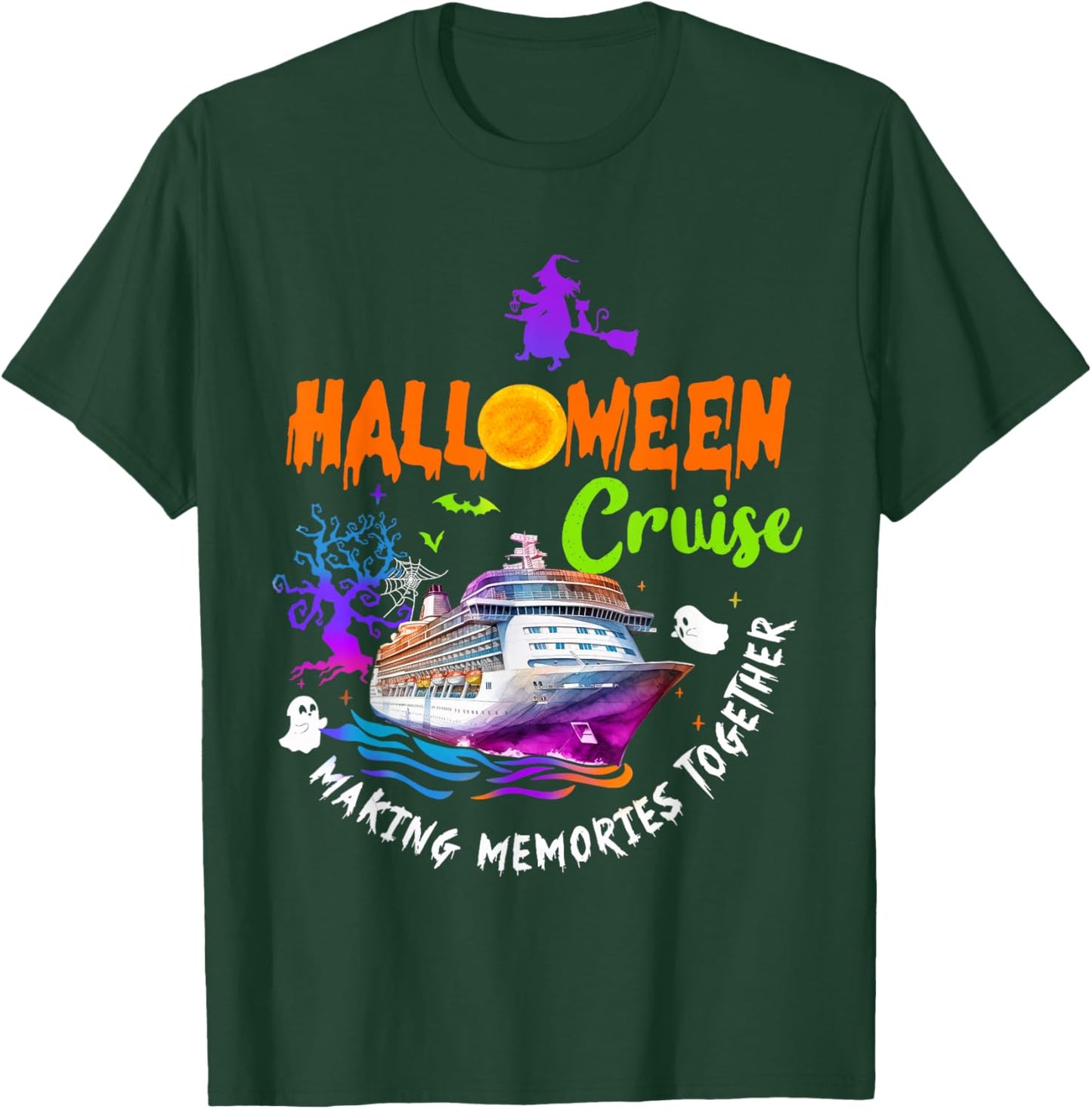 Halloween Cruise Making Memories Together Halloween Spooky T-Shirt - T-Shirt | Forest
