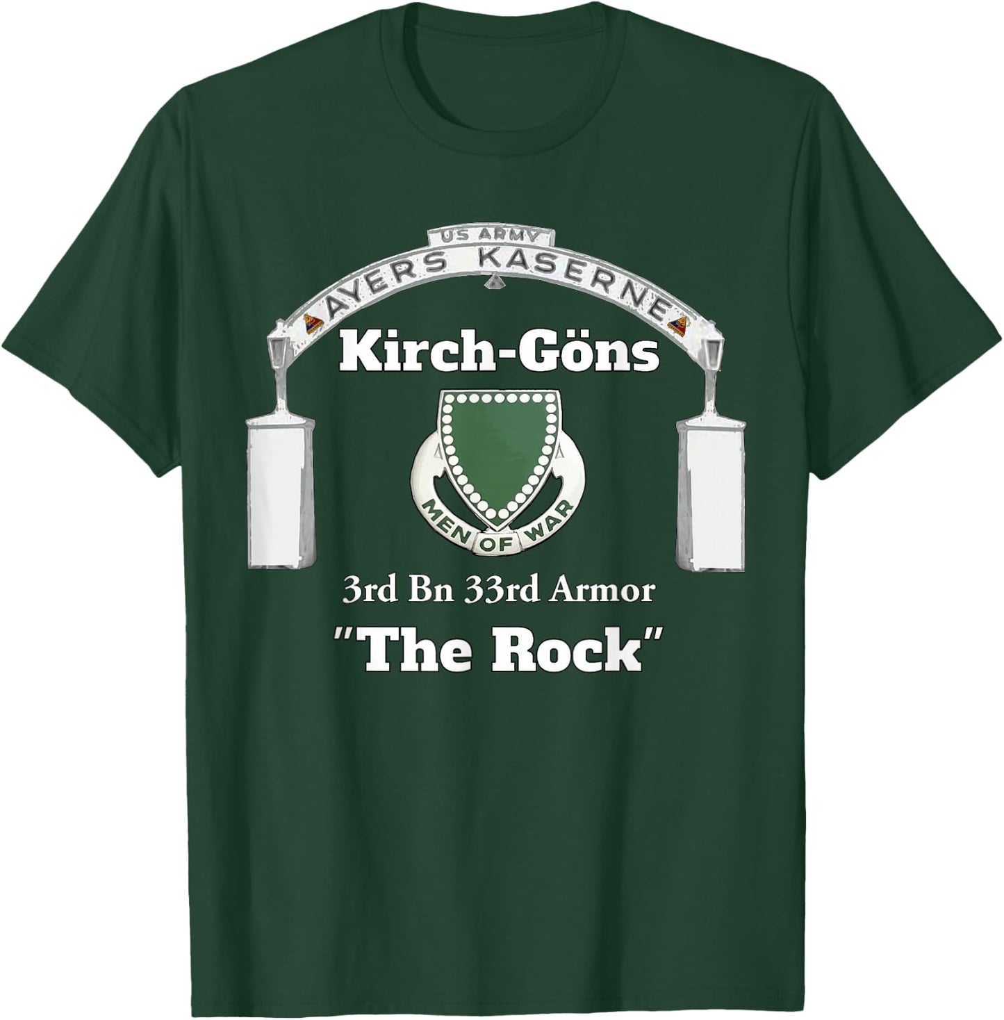 Ayers Kaserne-Kirch-Gons - 3rd Bn 33rd Armor design on front T-Shirt - T-Shirt | Forest