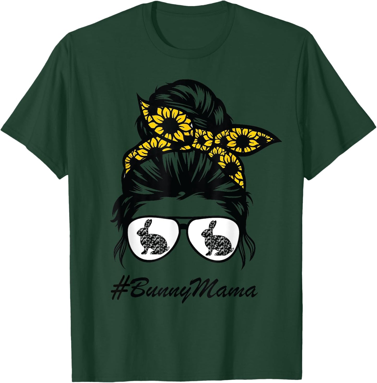 Bunny Mama messy bun sunflower, rabbit mom messy bun hair T-Shirt - T-Shirt | Forest
