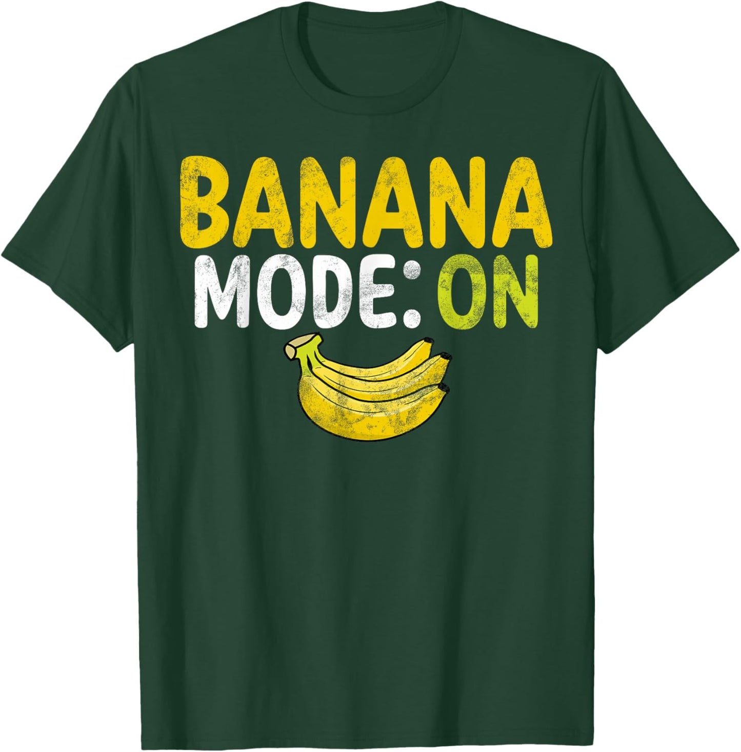 Banana Mode ON Banana T-Shirt - T-Shirt | Forest