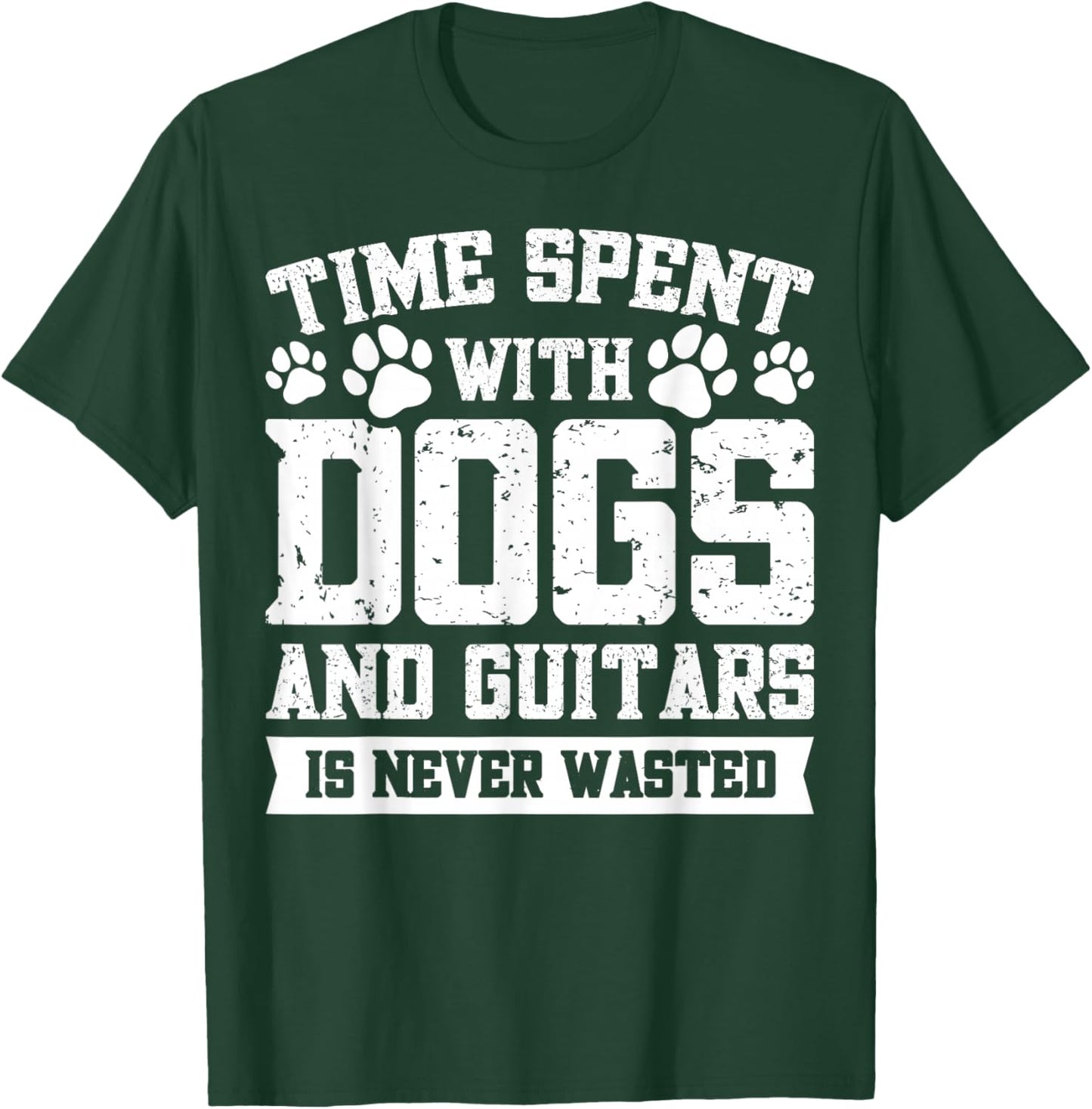 Time Spent With Dogs And Guitars Is Never Wasted T-Shirt - T-Shirt | Forest