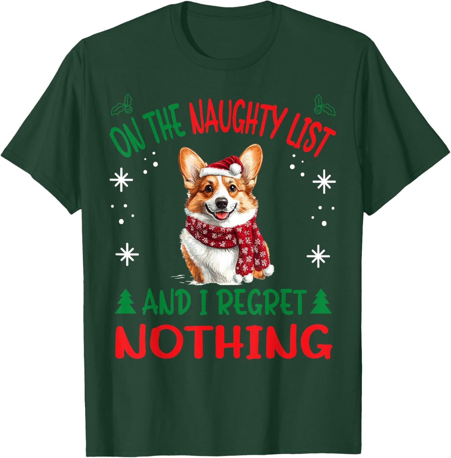 Cute Pembroke Welsh Corgi Dog Christmas On The Naughty List Men Women T-Shirt - T-Shirt | Forest