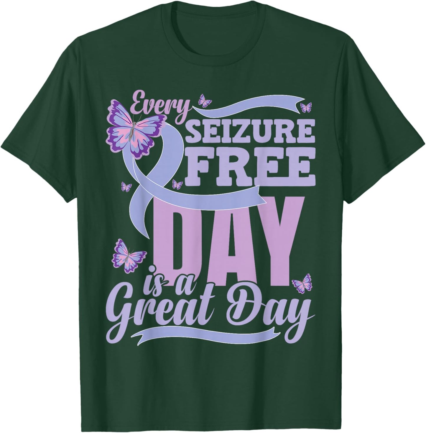 Epilepsy Awareness Quote T-Shirt - T-Shirt | Forest