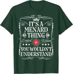 Menard Name Its A Menard Thing You Wouldn't Understand T-Shirt - T-Shirt | Forest