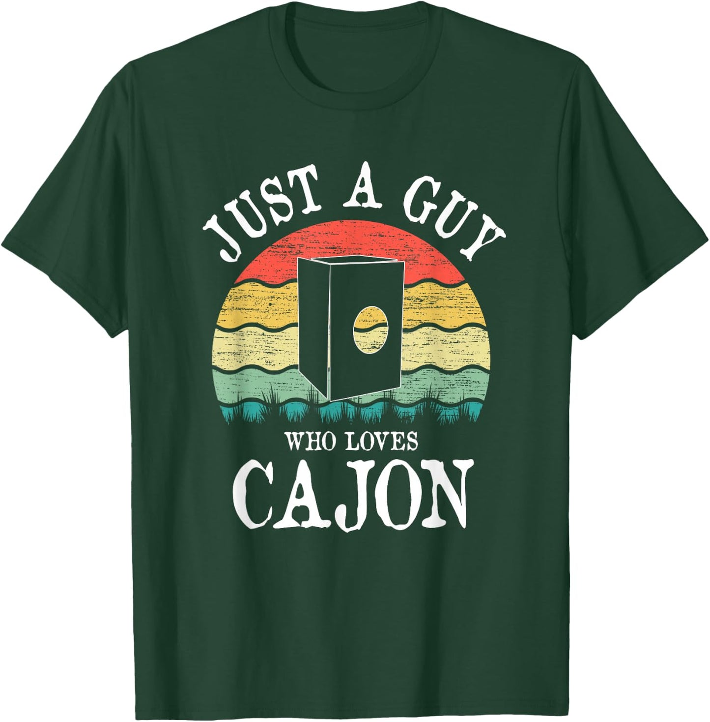 Just A Guy Who Loves Cajon T-Shirt - T-Shirt | Forest