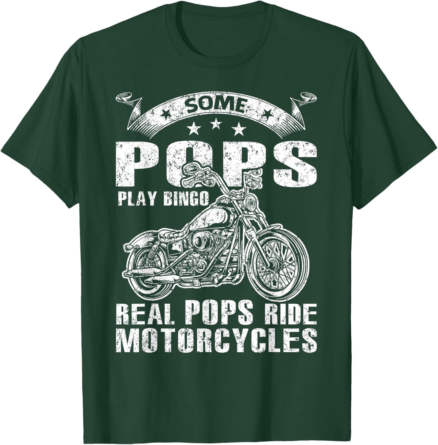 Some Pops Play Bingo Real Pops Ride Motorcycles T-Shirt - T-Shirt | Forest