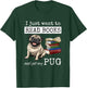 I Just Want to Read Books and Pet My Pug Dog T-Shirt - T-Shirt | Forest
