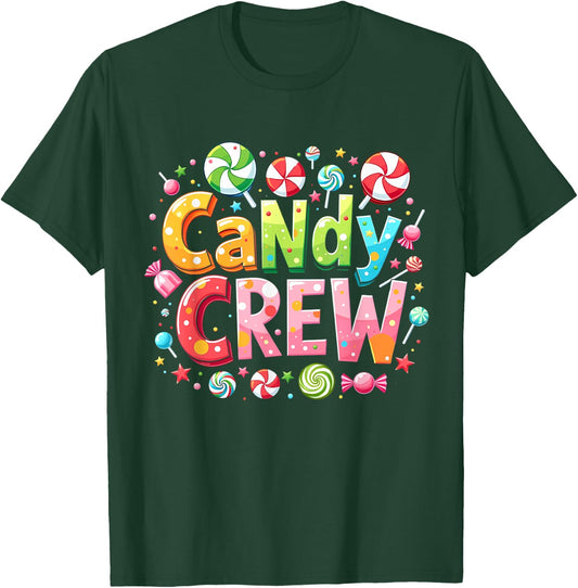 Candy Crew Decorations Sweetie Candy Squad T-Shirt - T-Shirt | Forest