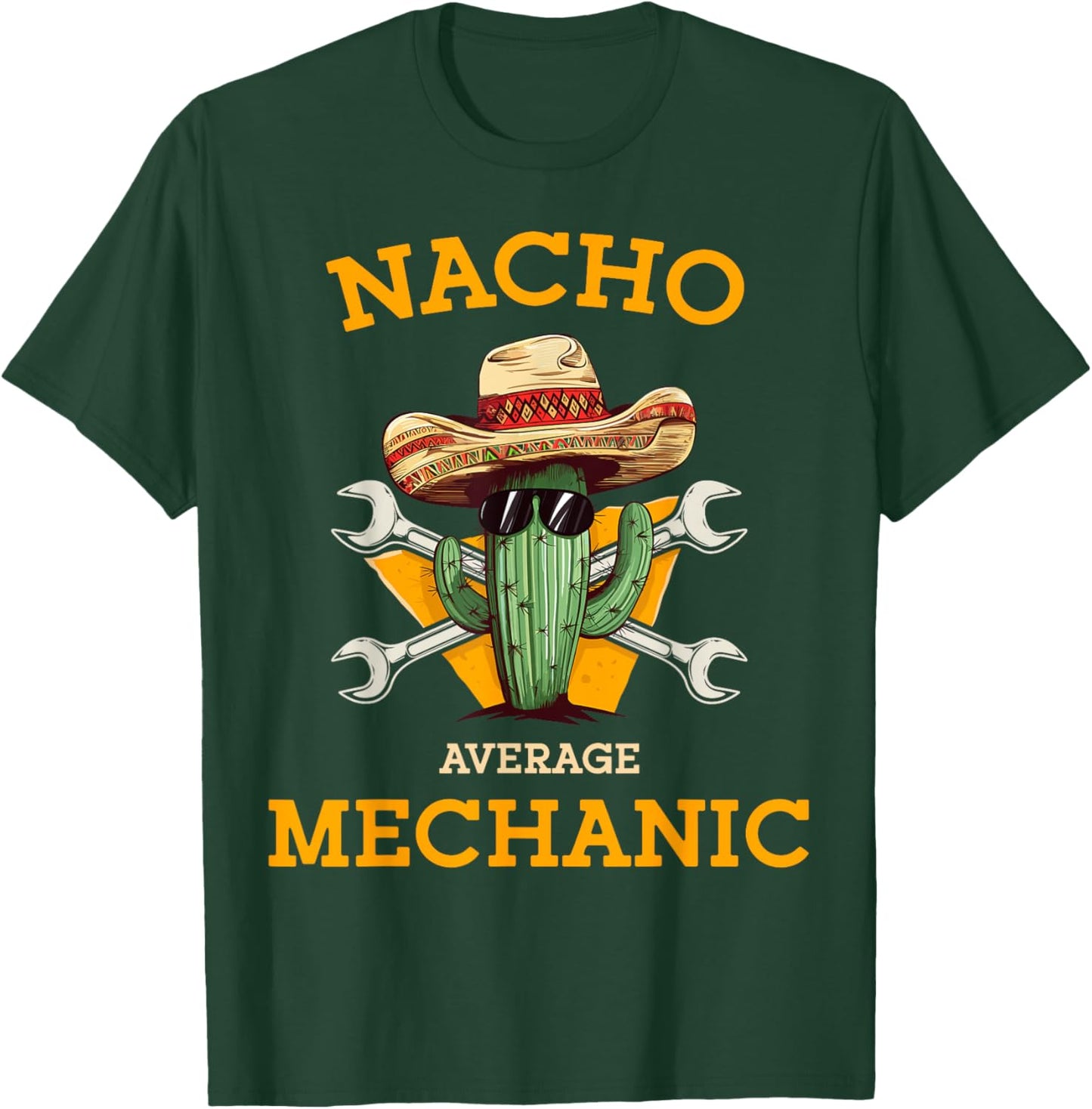 Nacho Average Mechanic Cactus With Sombrero Cinco De Mayo T-Shirt - T-Shirt | Forest