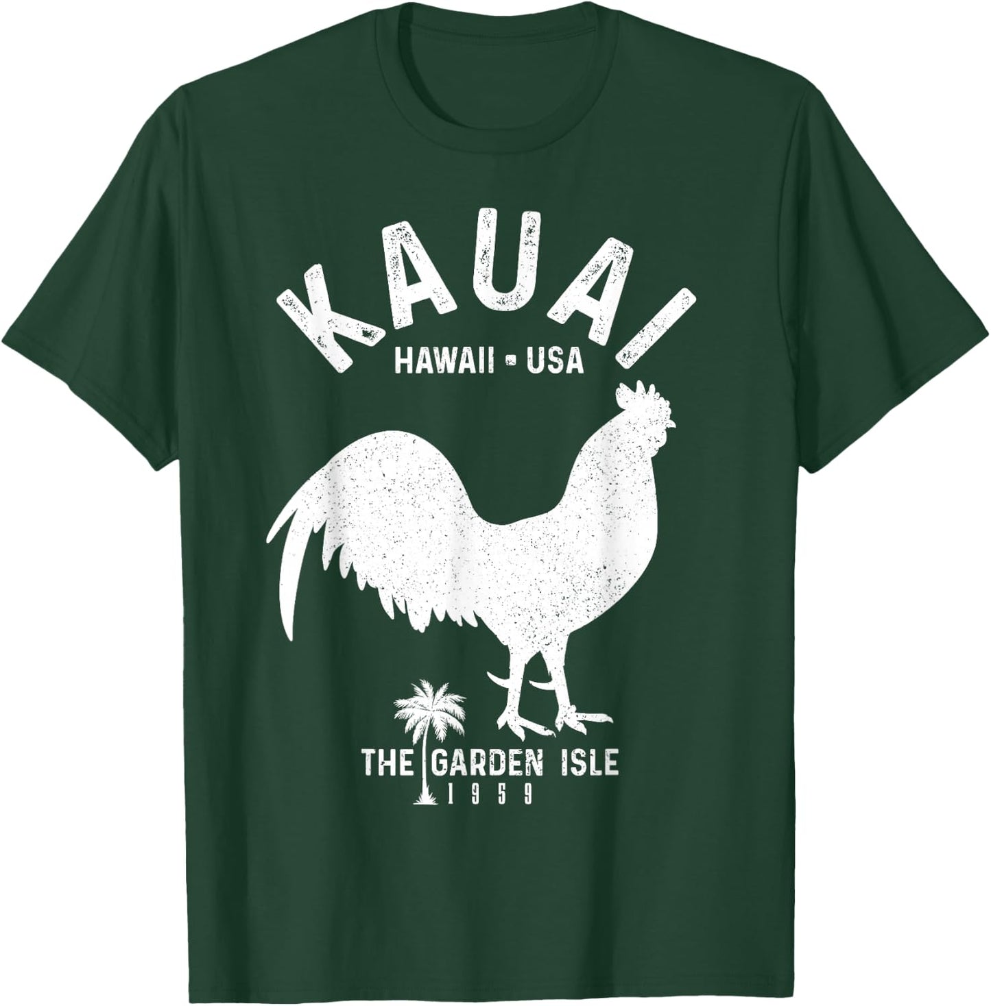 Kauai 1959 The Garden Isle Chicken Hawaii Vintage Hawaiian T-Shirt - T-Shirt | Forest