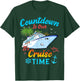 Countdown Is Over It's Cruise Time Men Women Cruise Ship T-Shirt - T-Shirt | Forest