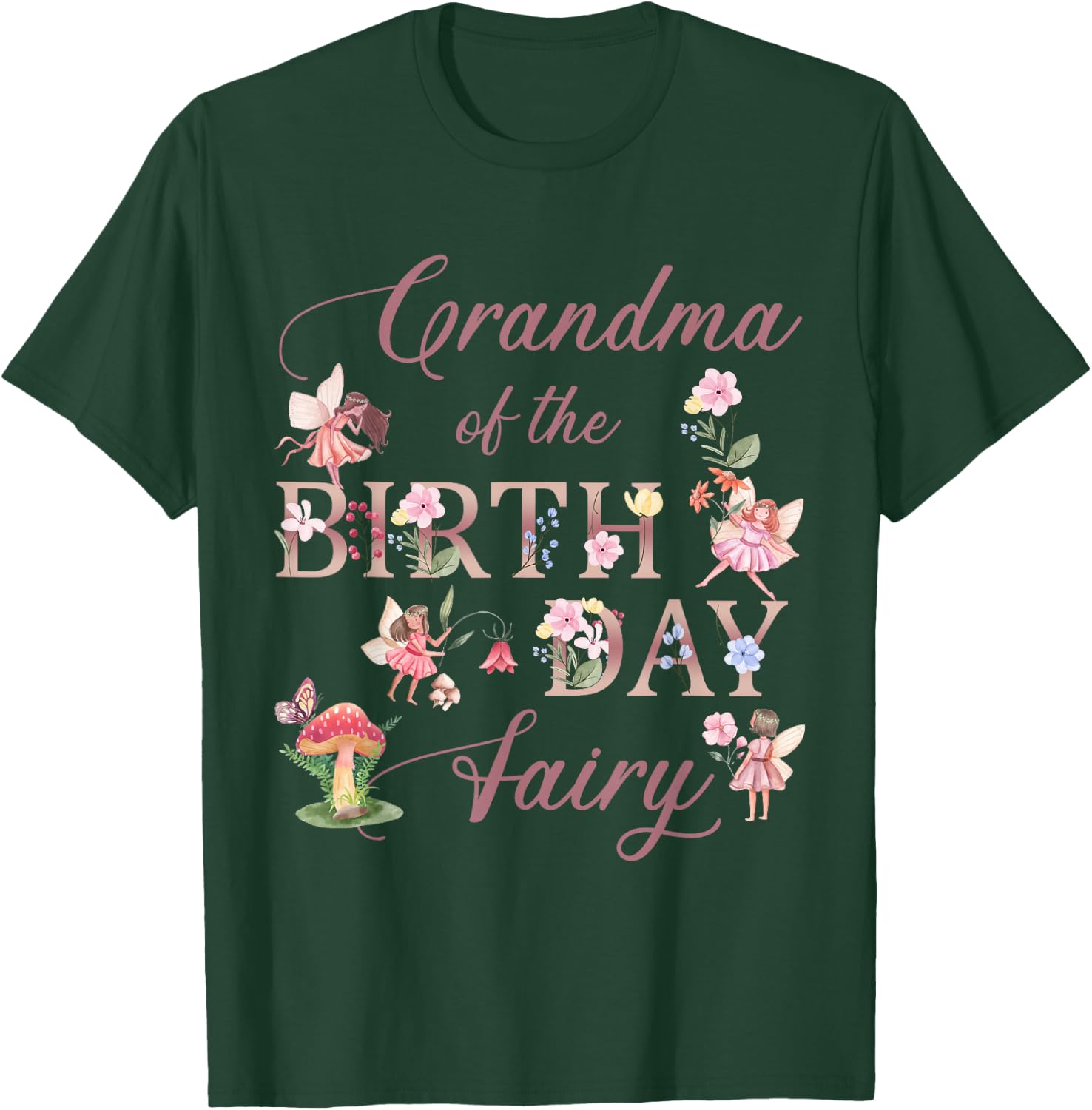 Grandma Of The Birthday Fairy Princess Girl Butterfly Bday T-Shirt - T-Shirt | Forest