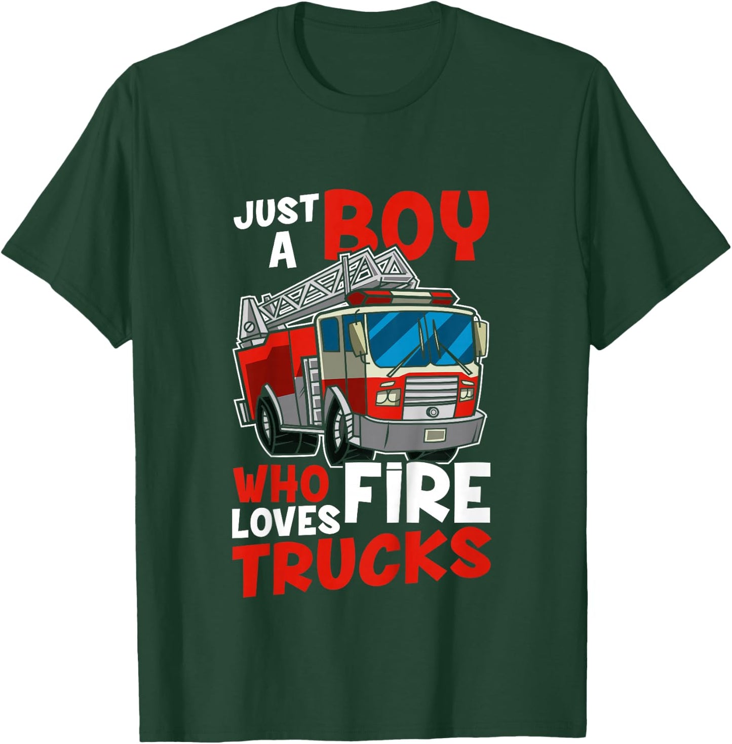 Kids Firefighter Toddler Just A Boy Who Loves Fire Trucks T-Shirt - T-Shirt | Forest