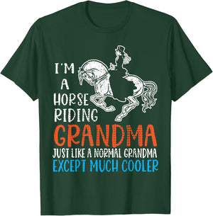 I'm A Horse Riding Grandma Just Like A Normal Except Cooler T-Shirt - T-Shirt | Forest