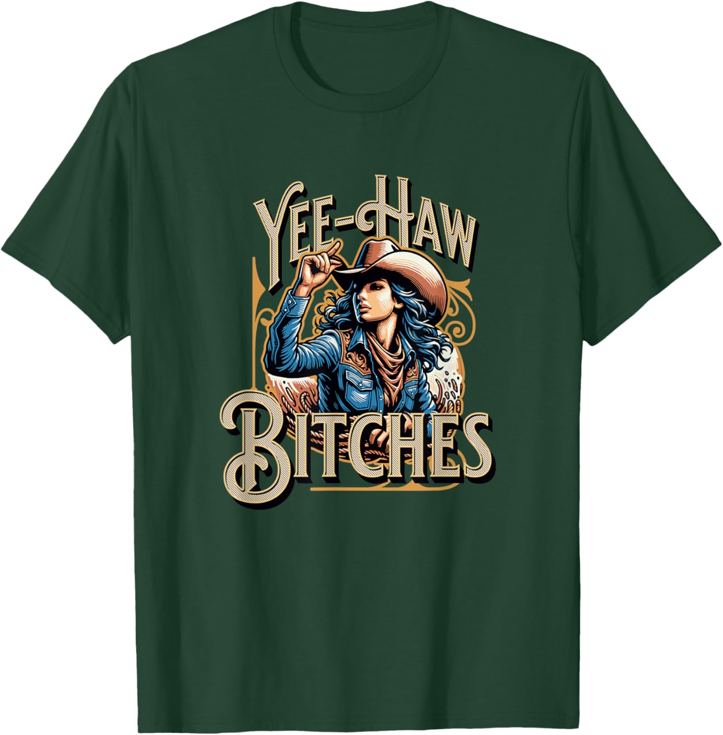 Retro Yee Haw Bitches Funny Yeehaw Western Country Cowgirl T-Shirt - T-Shirt | Forest