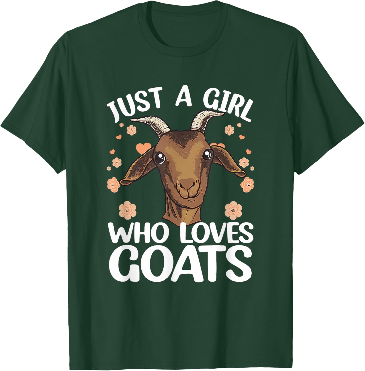 Goat Just A Girl Who Loves Goats Farmer Goat T-Shirt - T-Shirt | Forest