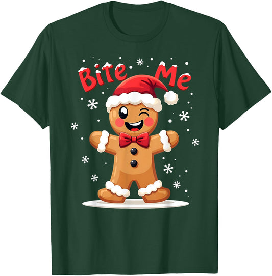 BITE ME Gingerbread Man Funny Sarcastic Christmas T-Shirt - T-Shirt | Forest