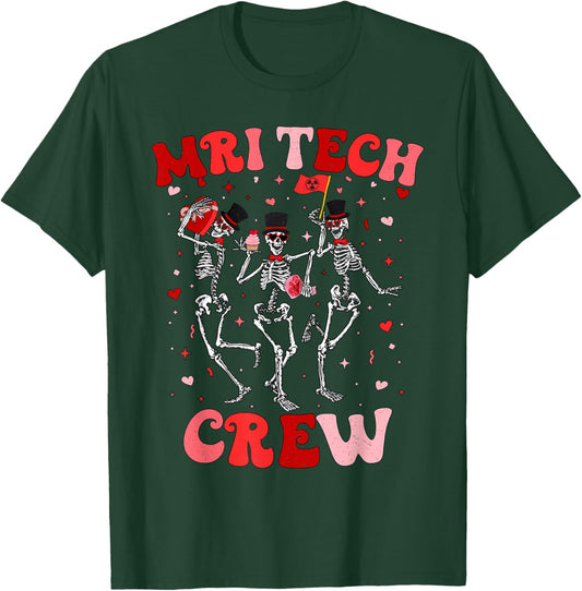 MRI Crew Radiology MRI Technologist MRI Tech Valentines T-Shirt - T-Shirt | Forest