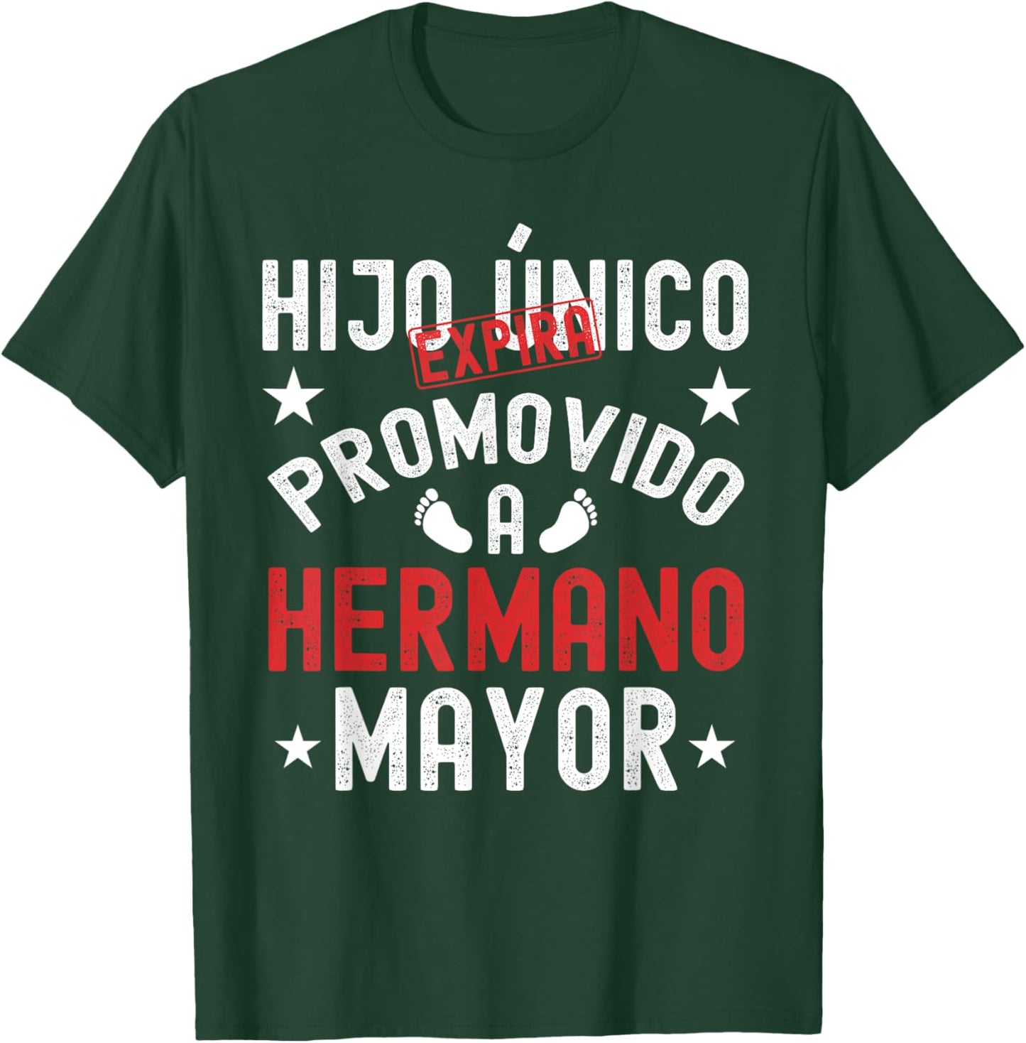 Hijo Unico Promovido A Hermano Mayor Futuro Hermano Mayor T-Shirt - T-Shirt | Forest