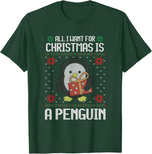 Ugly Xmas All I Want for Christmas Is A Penguin Funny Animal T-Shirt - T-Shirt | Forest
