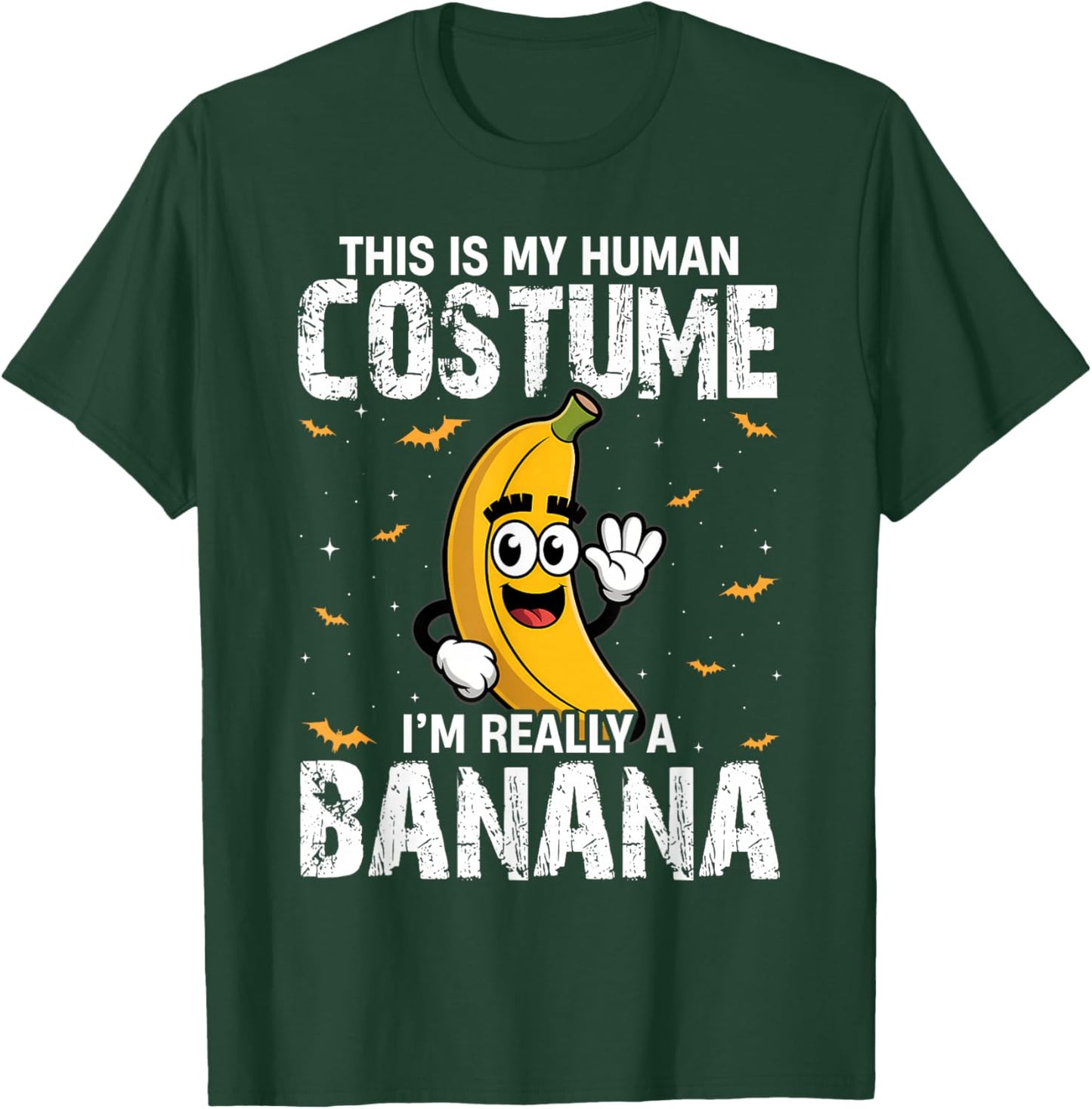 This is My Human Costume Im Really A Banana Halloween Fruit T-Shirt - T-Shirt | Forest