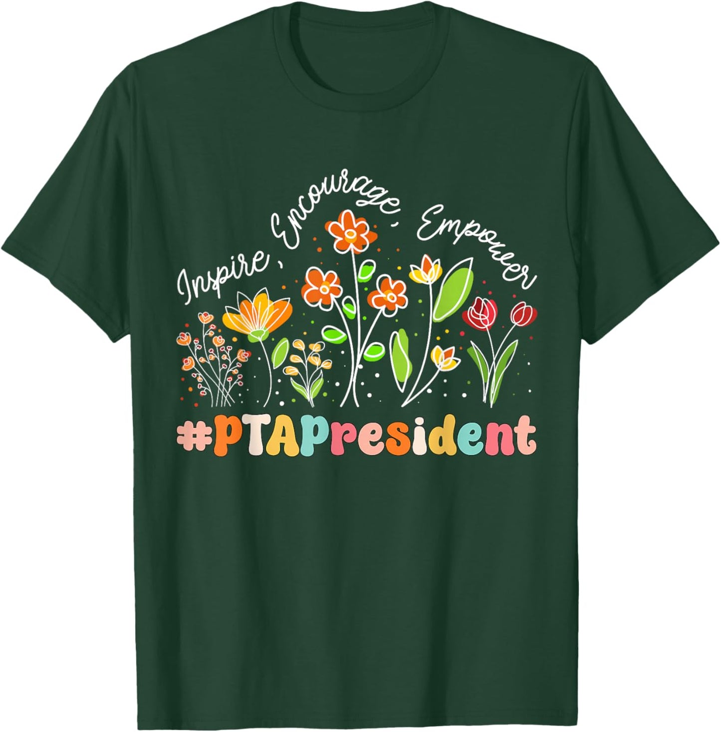 PTA President Appreciation Week Teacher Back to School T-Shirt - T-Shirt | Forest