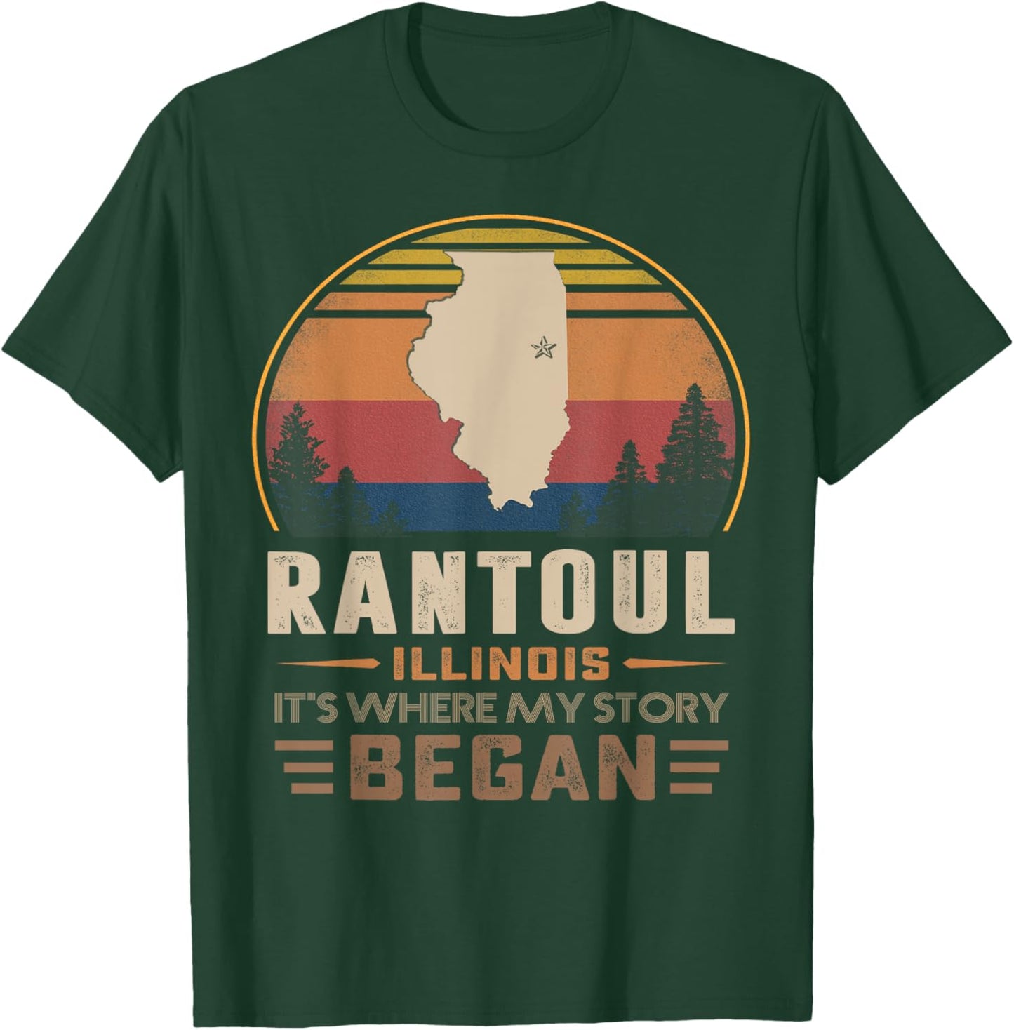 Vintage Rantoul Illinois Hometown My Story Began T-Shirt - T-Shirt | Forest