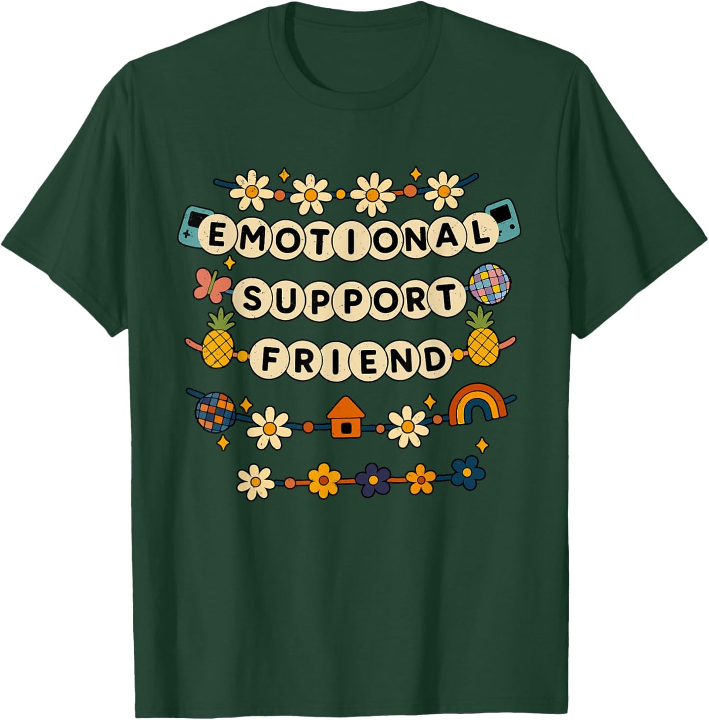 Emotional Support Friend Friendship Day BestFriend BFF T-Shirt - T-Shirt | Forest