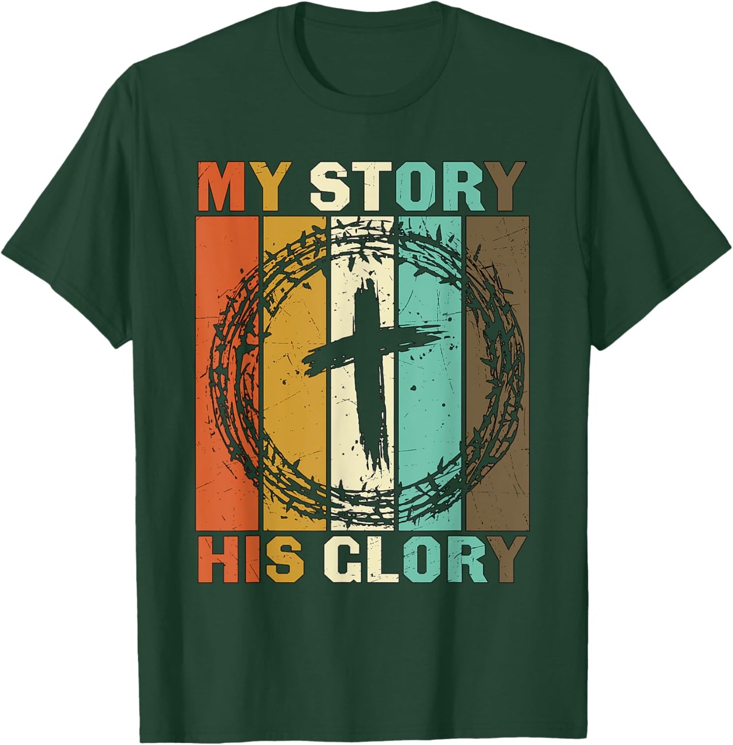Vintage My Story His Glory Inspirational Christian Cross T-Shirt - T-Shirt | Forest
