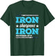 Iron Sharpens Iron Christian Religion Bible Verse T-Shirt - T-Shirt | Forest