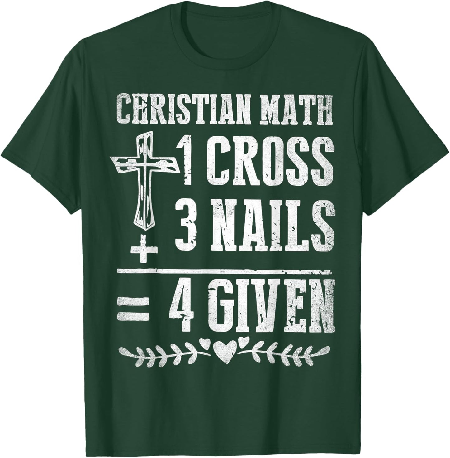 Christian Math God Worshiper Christ Follower Religion Funny T-Shirt - T-Shirt | Forest