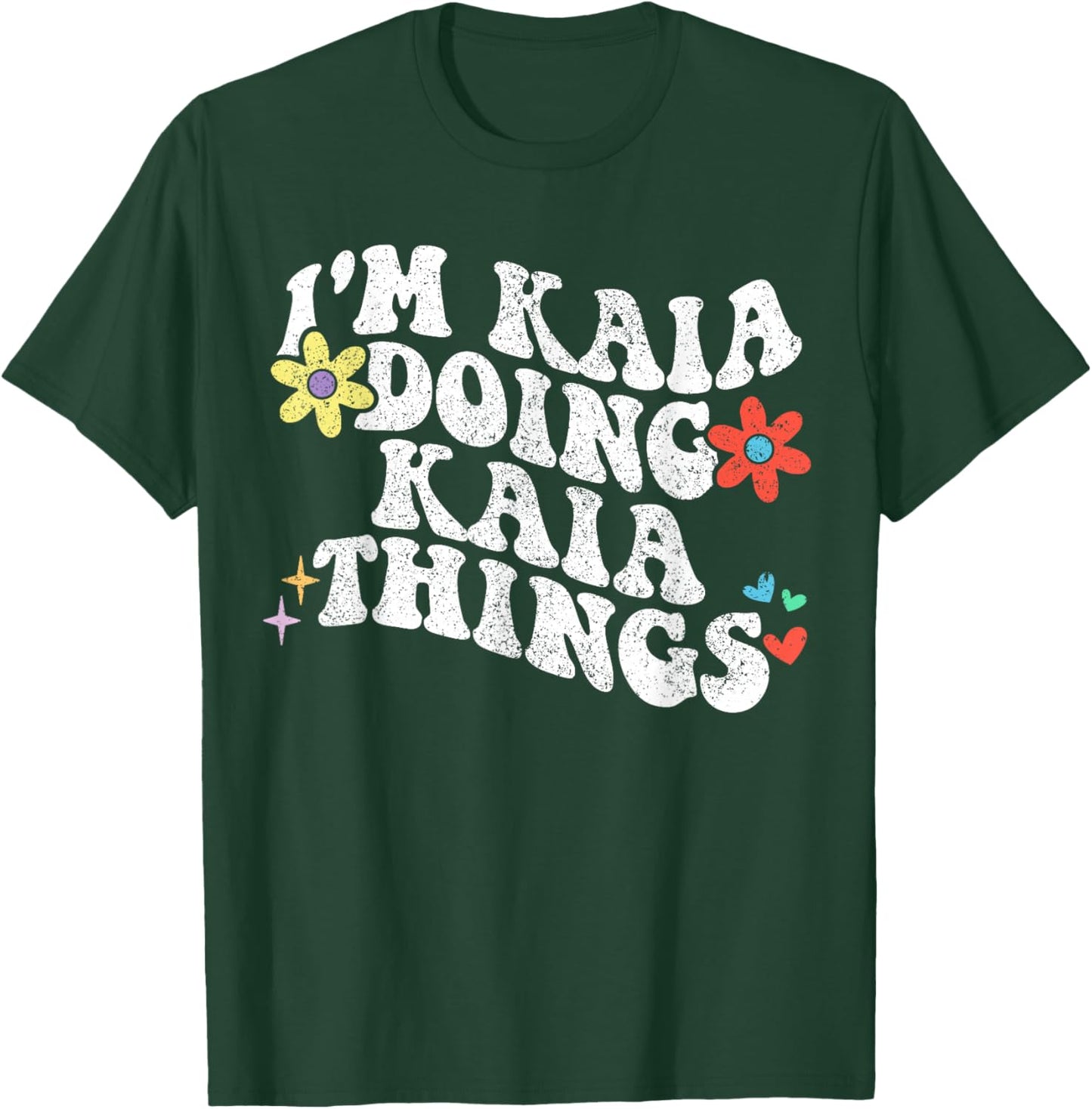 Retro Groovy Im Kaia Doing Kaia Things Funny Mother's Day T-Shirt - T-Shirt | Forest