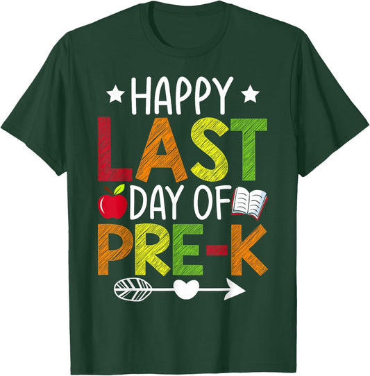 Happy Last Day of Pre-K Preschool Teacher Graduation Summer T-Shirt - T-Shirt | Forest