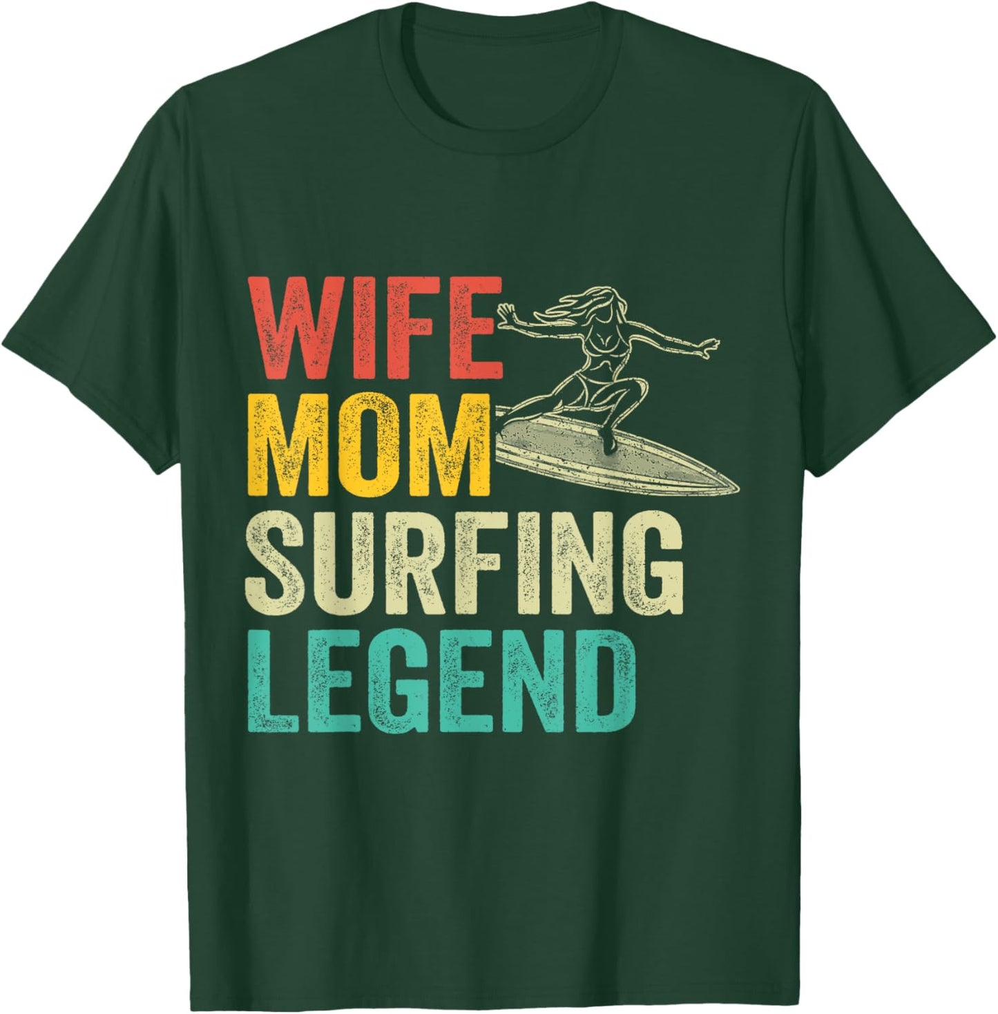 Wife Mom Surfing Legend Vintage Mother's Day Funny T-Shirt - T-Shirt | Forest