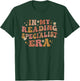 In My Reading Specialist Era T-Shirt - T-Shirt | Forest