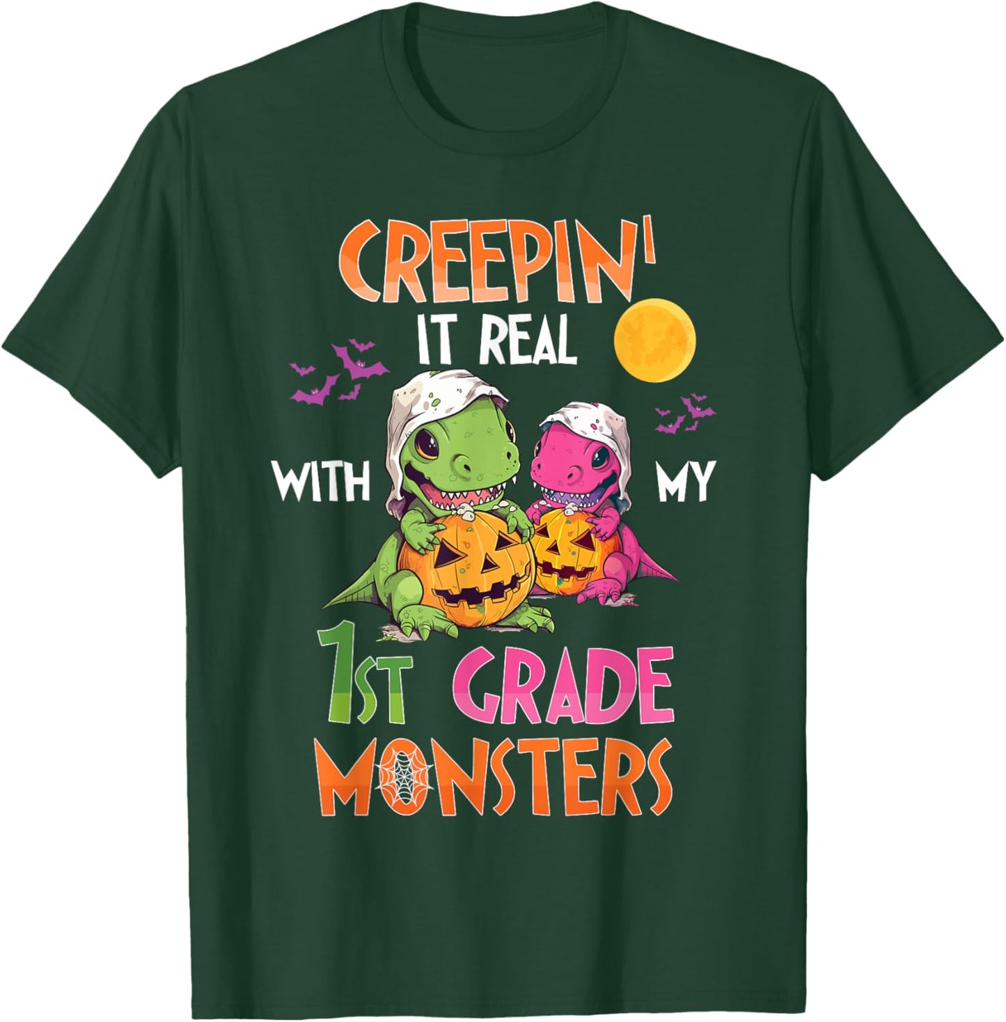 Creepin It Real With My 1st Grade Monsters Halloween Teacher T-Shirt - T-Shirt | Forest
