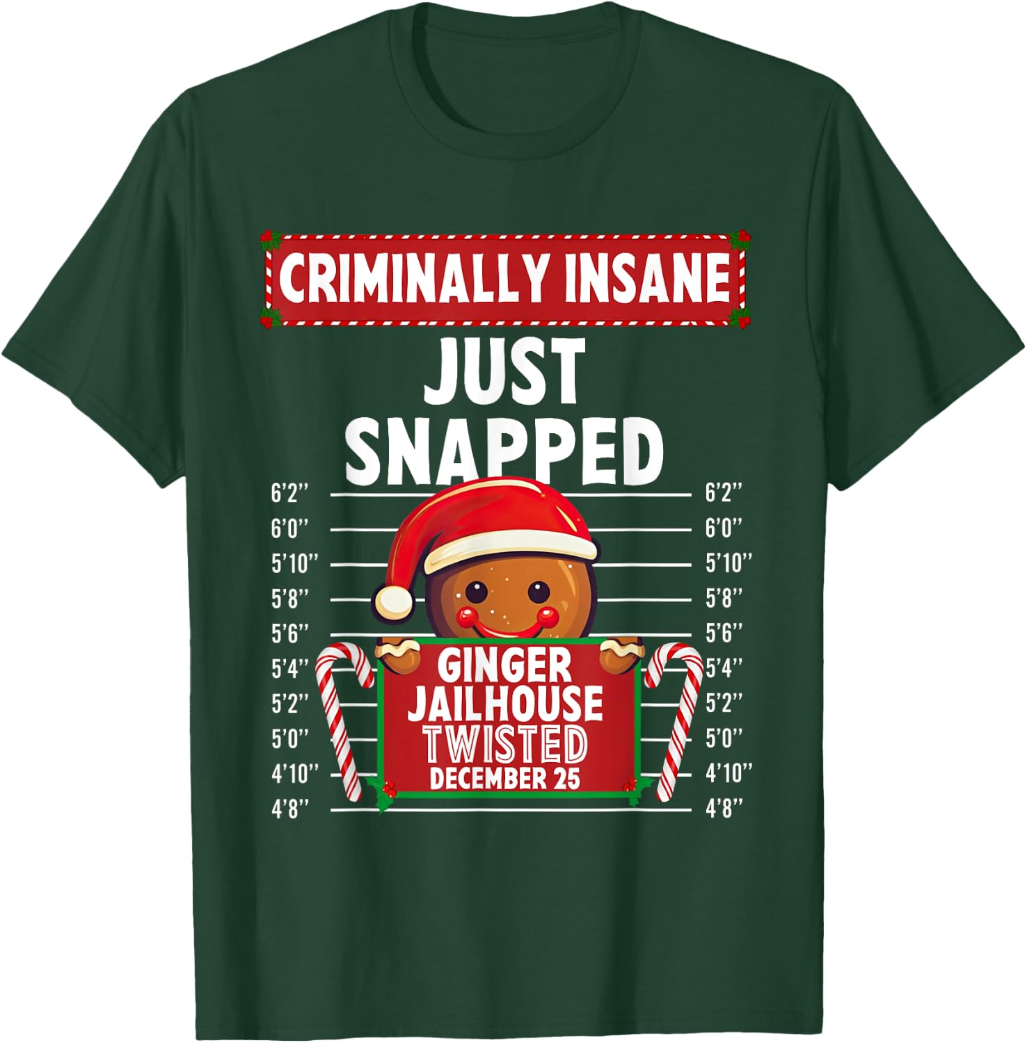 Criminally Insane Ginger Jailhouse Christmas Gingerbread T-Shirt - T-Shirt | Forest
