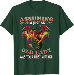 Assuming Im An Old Lady Was Your First Mistake Dragon T-Shirt - T-Shirt | Forest