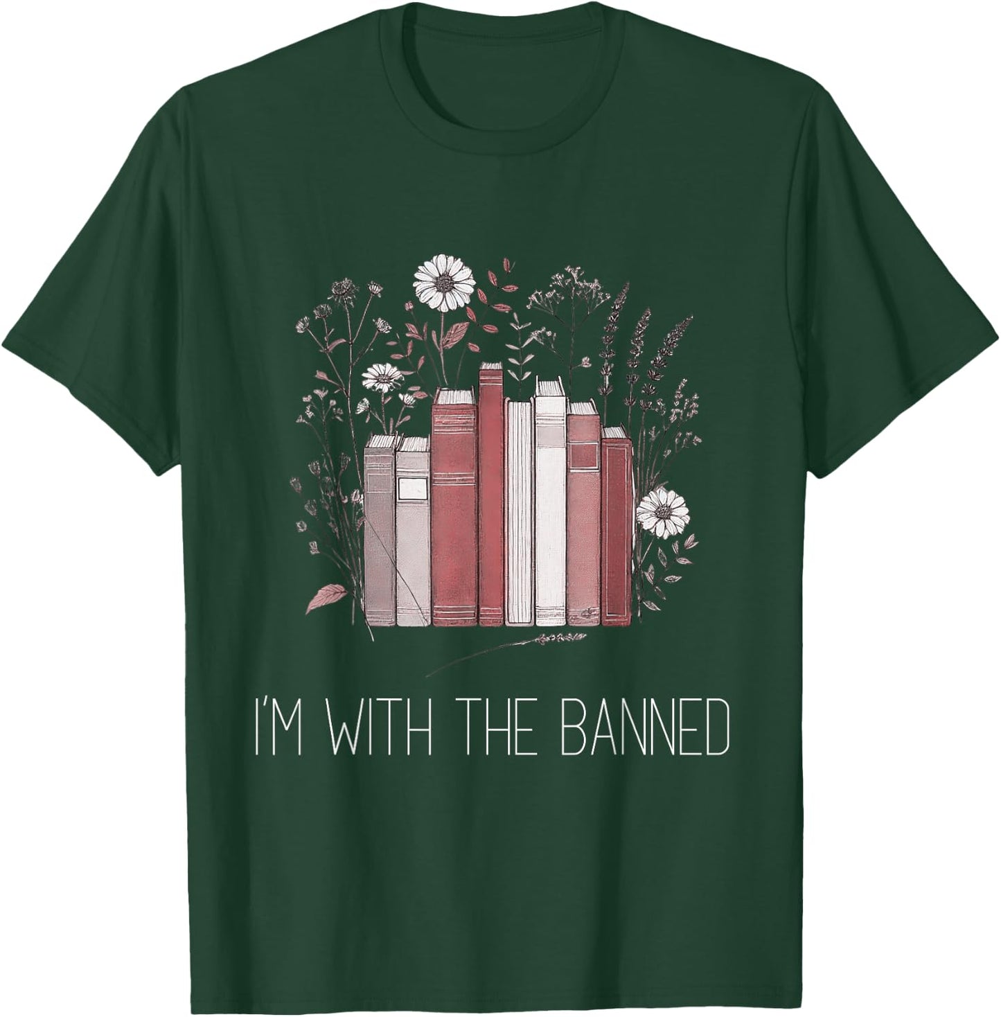 I'm With The Banned Anti Censorship Vintage Graphic T-Shirt - T-Shirt | Forest