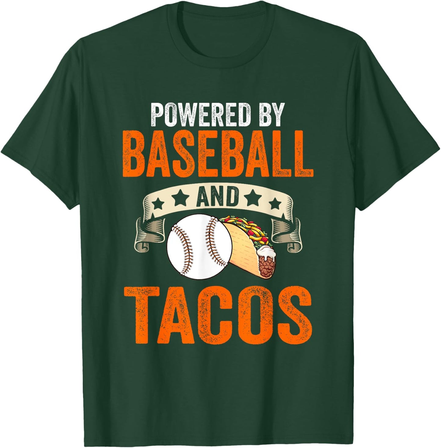 Powered by baseball and tacos T-Shirt - T-Shirt | Forest